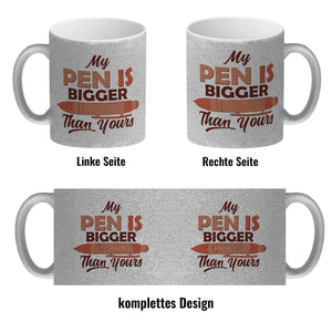 Penis Kaffeebecher mit Spruch My Pen is bigger than yours