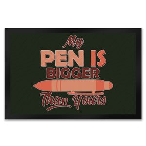 Penis Fußmatte in 35x50 cm mit Spruch My Pen is bigger than yours