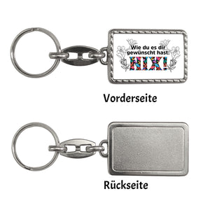 Nichts gewünscht Schlüsselanhänger mit Spruch Wie du es dir gewünscht hast NIX