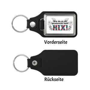 Nichts gewünscht Schlüsselanhänger mit Spruch Wie du es dir gewünscht hast NIX