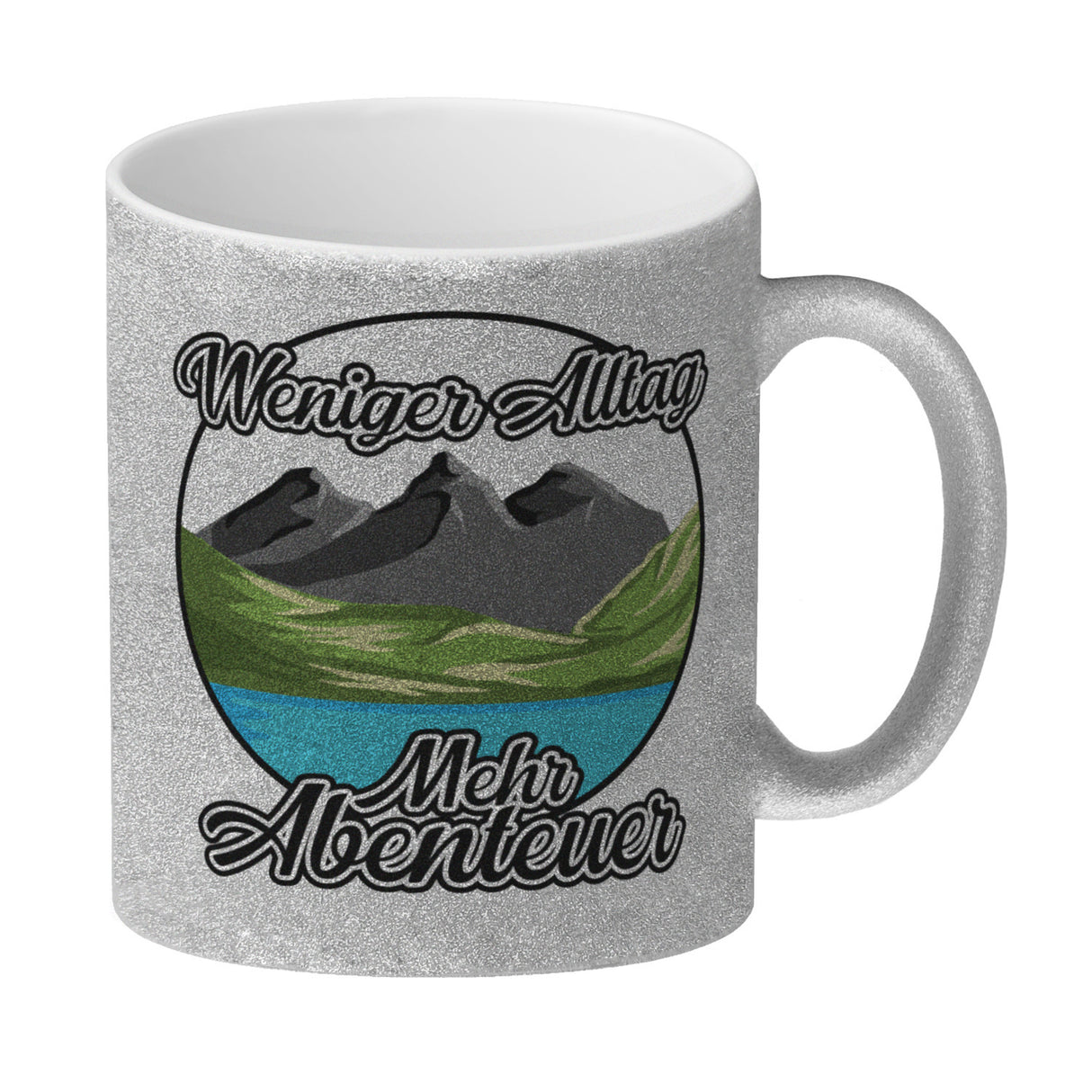 Berge und See Kaffeebecher mit Spruch Weniger Alltag mehr Abenteuer