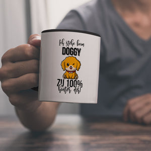 Doggy Style Kaffeebecher Ich stehe beim Doggy zu 100 % hinter dir