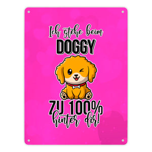 Doggy Style Metallschild in 15x20 cm in Pink Ich stehe beim Doggy zu 100 % hinter dir