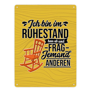 Rente Metallschild in 15x20 cm mit Spruch für Rentner Ich bin im Ruhestand hau ab