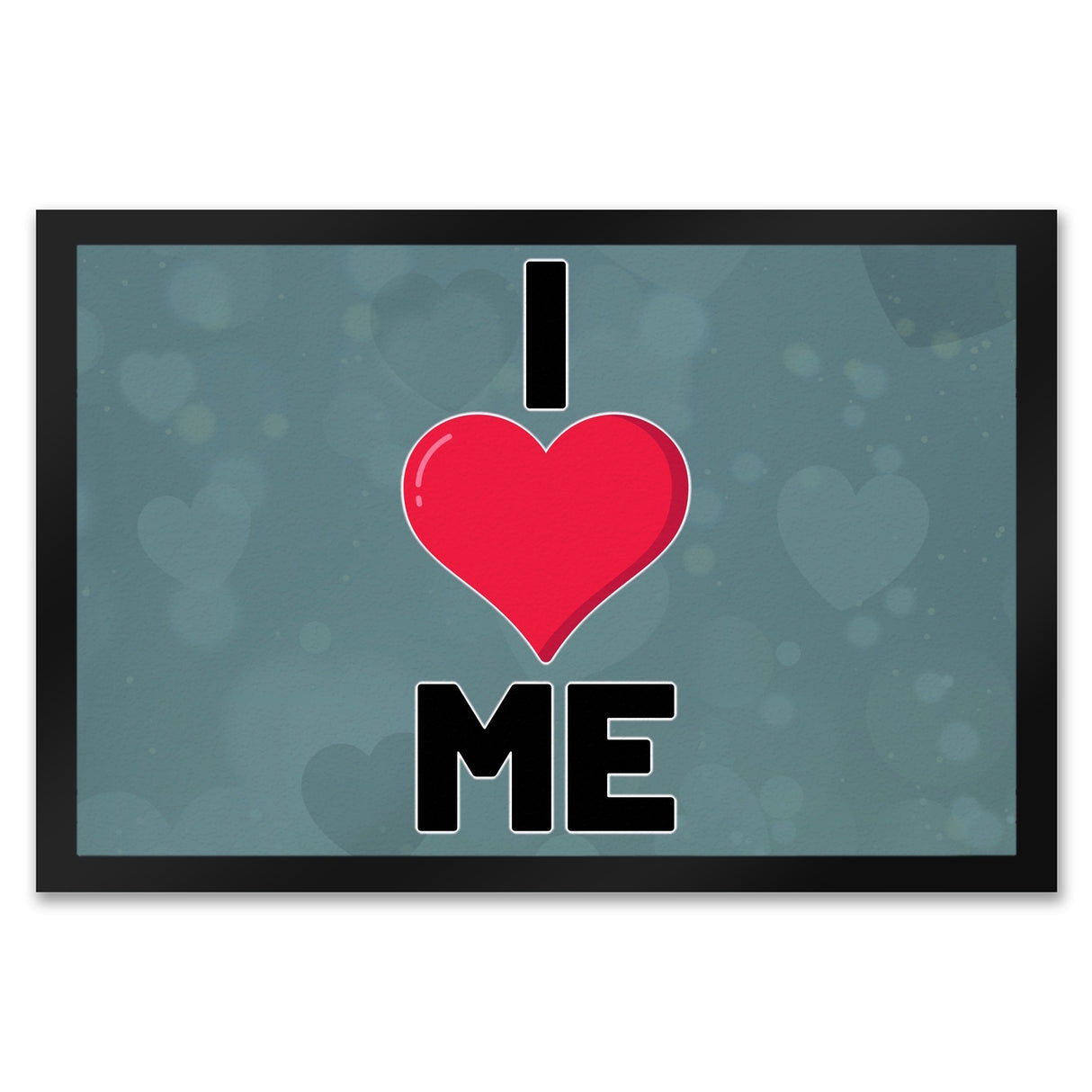 I love me Herz Fußmatte in 35x50 cm für Selbstverliebte
