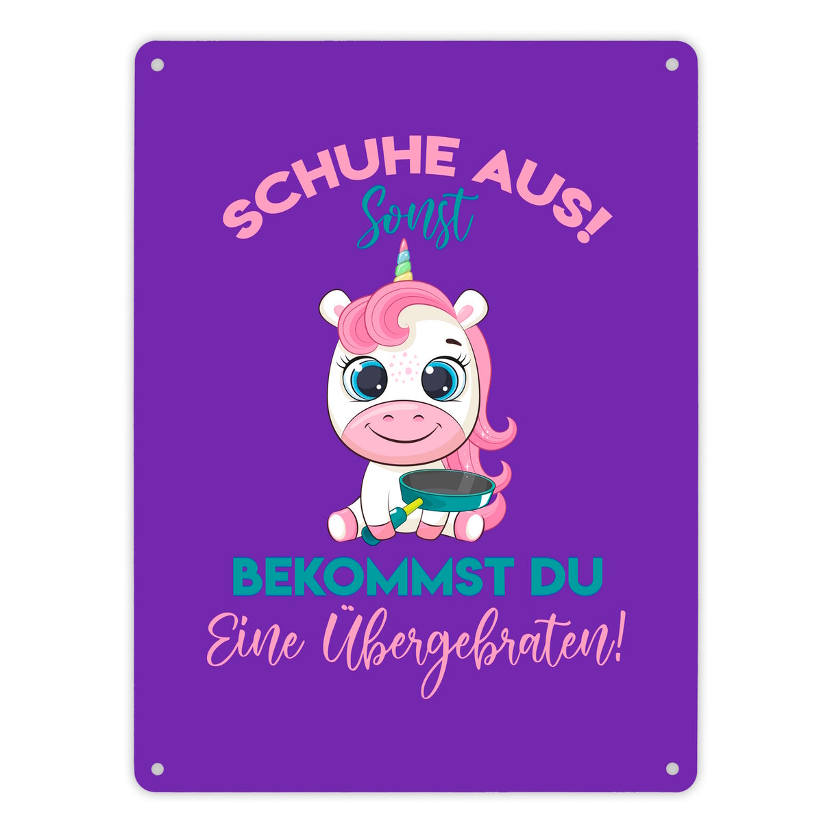Schuhe aus Einhorn Metallschild in 15x20 cm Du bekommst eine Übergebraten in lila