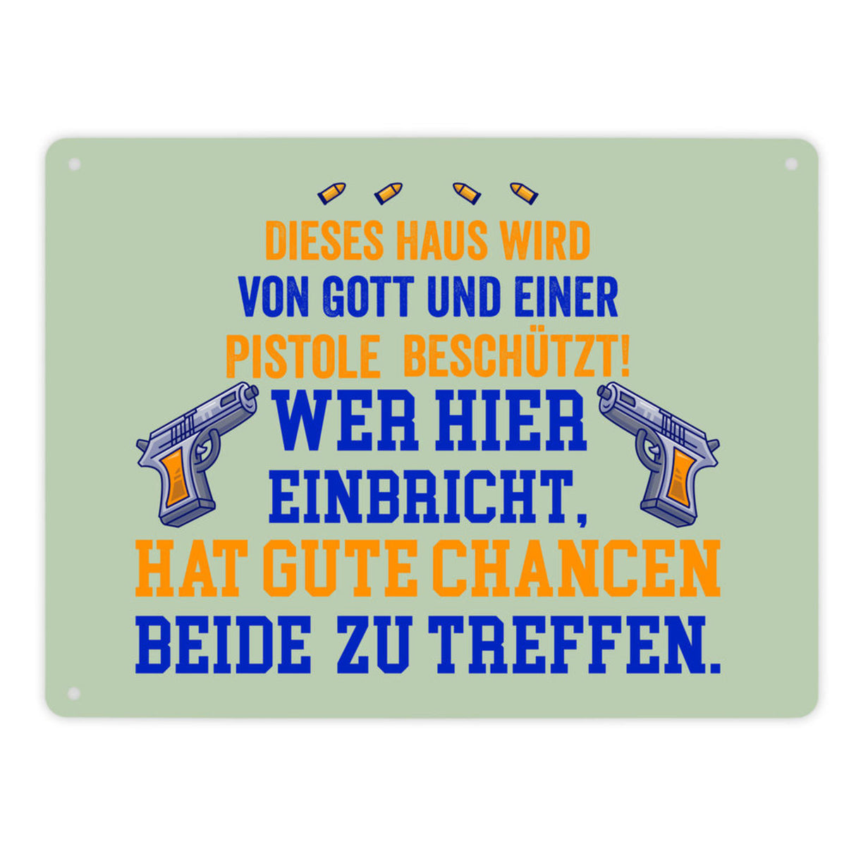 Hausbeschützer Metallschild in 15x20 cm mit Spruch