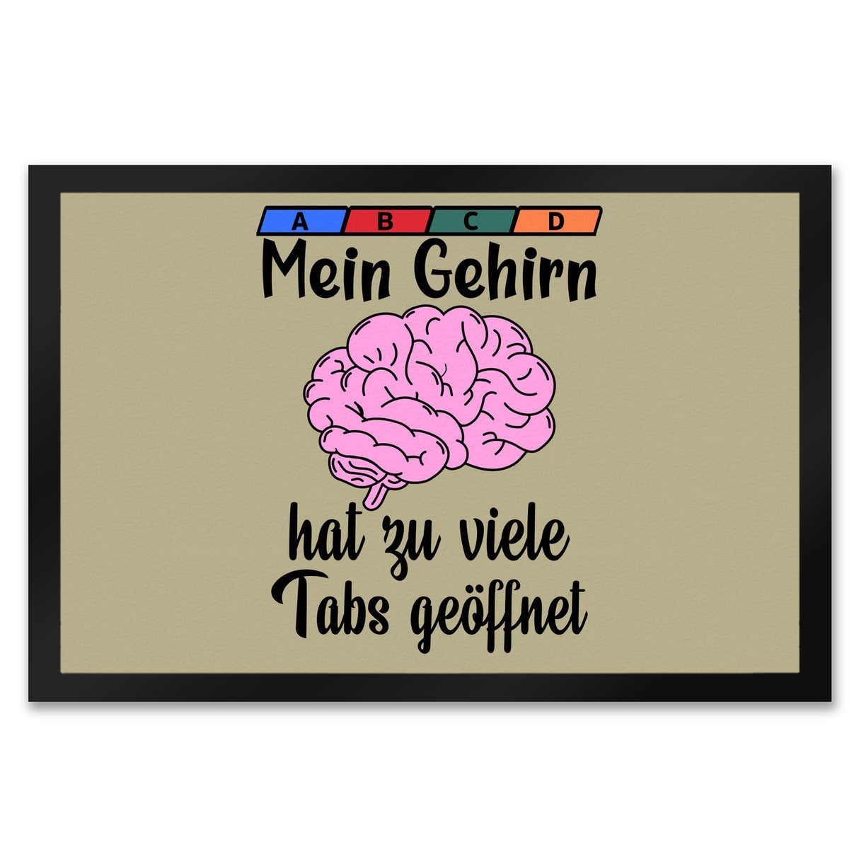 Überforderung Fußmatte in 35x50 cm in beige Mein Gehirn hat zu viele Tabs geöffnet