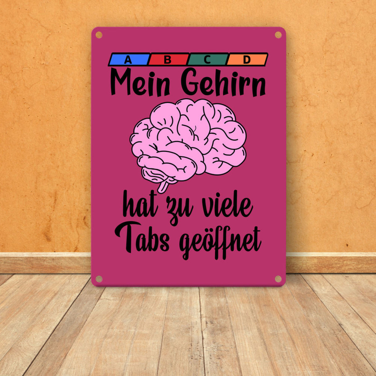 Überforderung Metallschild in 15x20 cm Mein Gehirn hat zu viele Tabs geöffnet