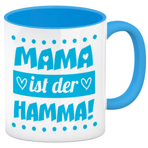 Mama ist der Hamma Kaffeebecher zum Muttertag