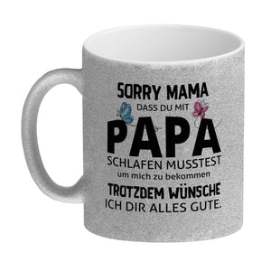 Sorry Mama Kaffeebecher mit Spruch zum Muttertag