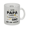 Wenn Papa es nicht reparieren kann sind wir am Arsch Kaffeebecher