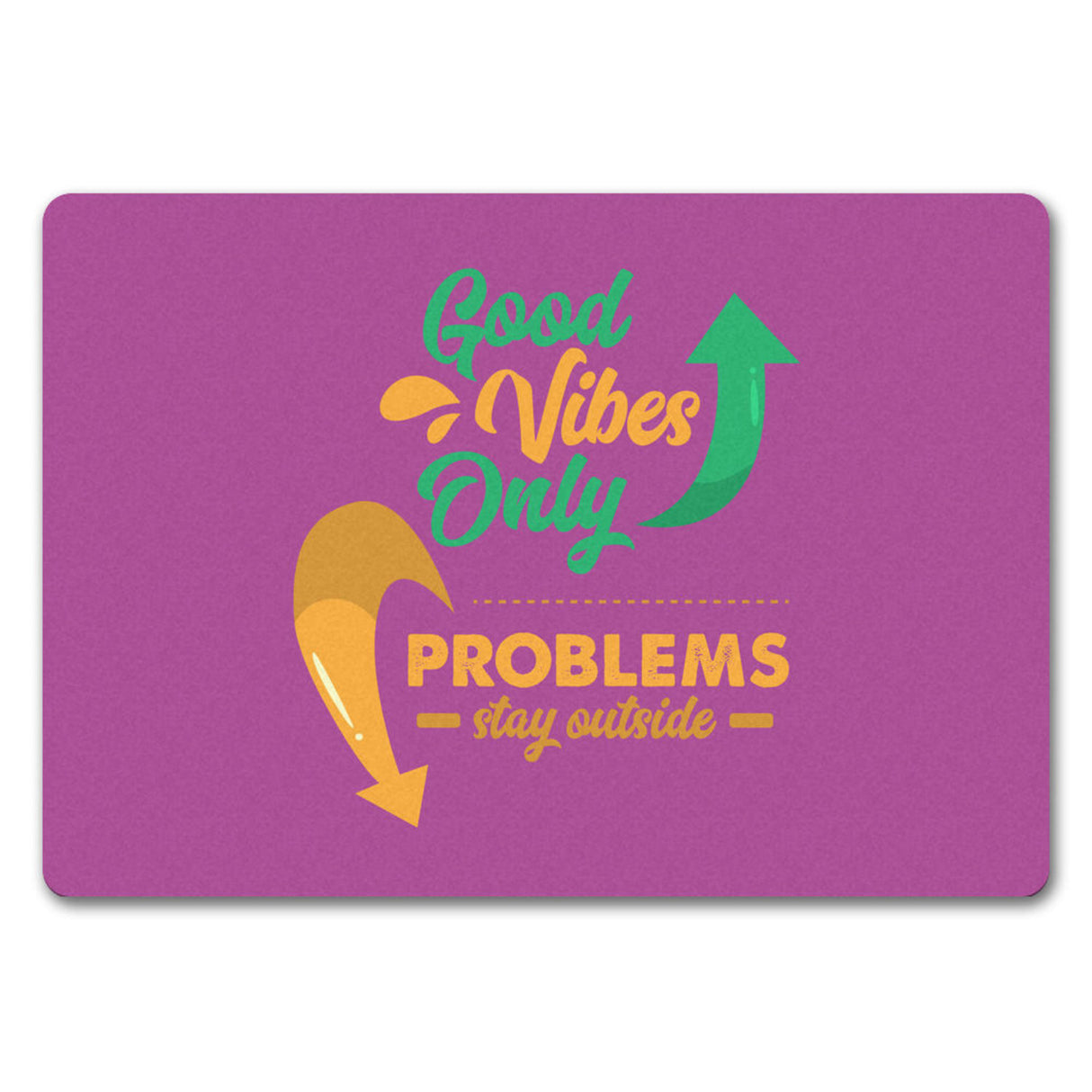 Good Vibes Only Fußmatte in 35x50 cm in dunkelgrau Problems stay outside