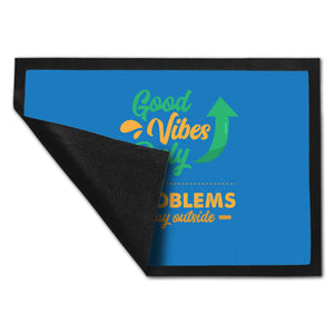 Good Vibes Only Fußmatte in 35x50 cm in dunkelgrau Problems stay outside