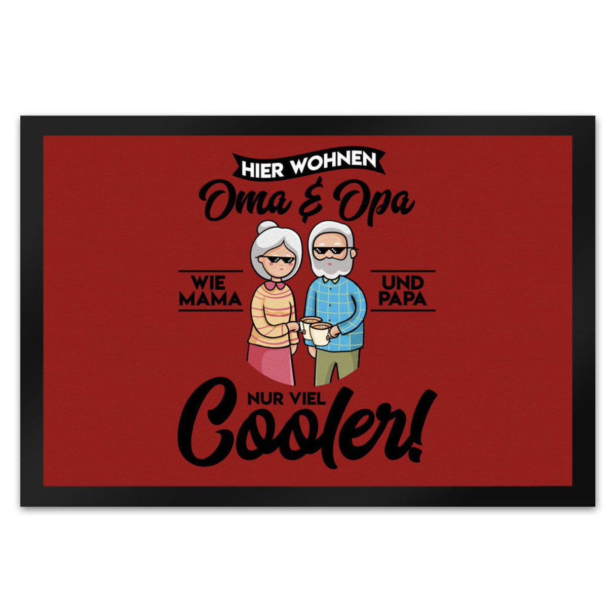 Hier wohnen Oma & Opa Fußmatte in 35x50 cm für deine Großeltern