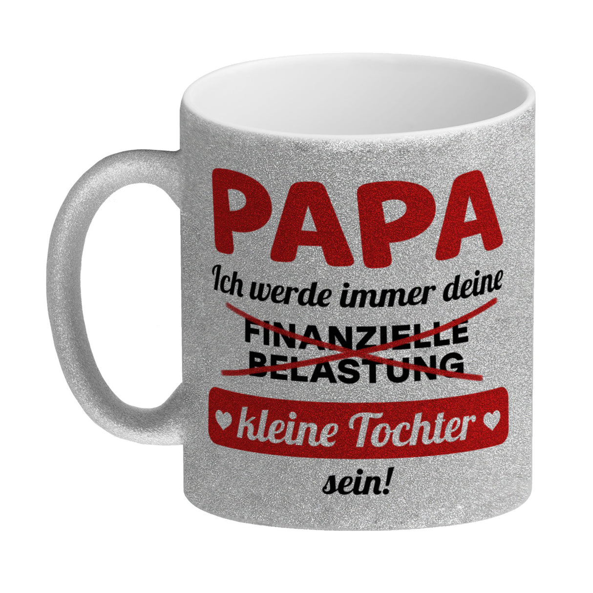 Papa, ich werde immer deine finanzielle Belastung sein Kaffeebecher