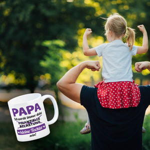Papa, ich werde immer deine finanzielle Belastung sein Kaffeebecher