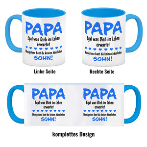 Papa, wenigstens hast du keinen hässlichen Sohn Kaffeebecher