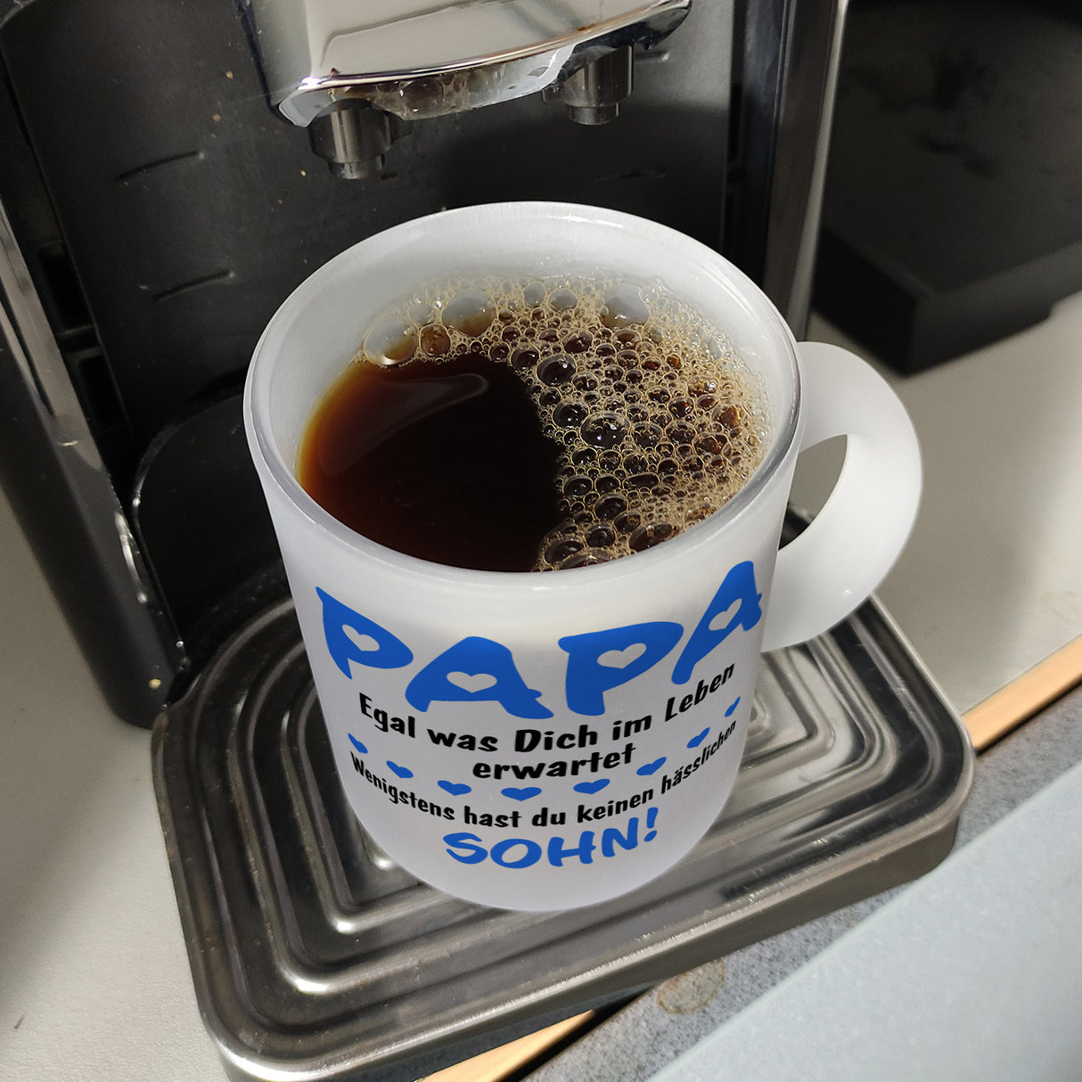 Papa, wenigstens hast du keinen hässlichen Sohn Kaffeebecher