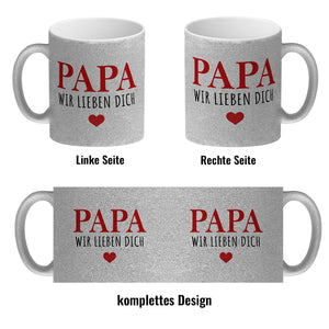 Papa wir lieben dich Kaffeebecher mit Herz
