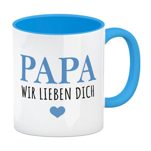 Papa wir lieben dich Kaffeebecher mit Herz