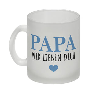 Papa wir lieben dich Kaffeebecher mit Herz