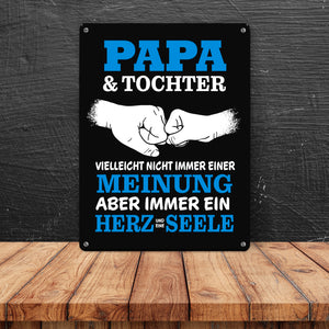 Papa & Tochter, ein Herz und eine Seele Metallschild mit Spruch