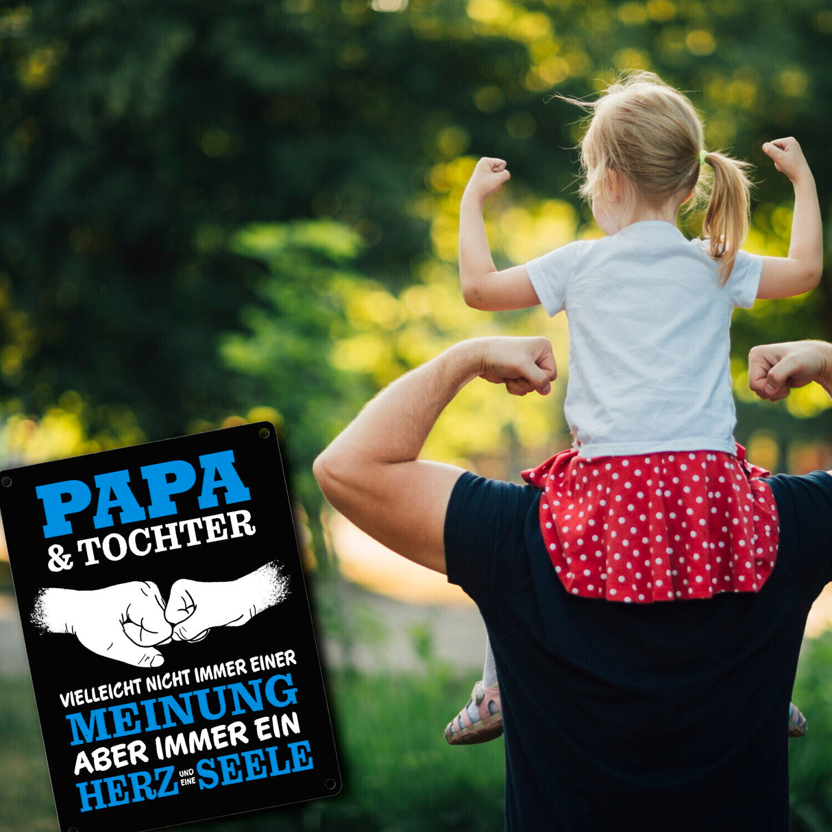 Papa & Tochter, ein Herz und eine Seele Metallschild mit Spruch