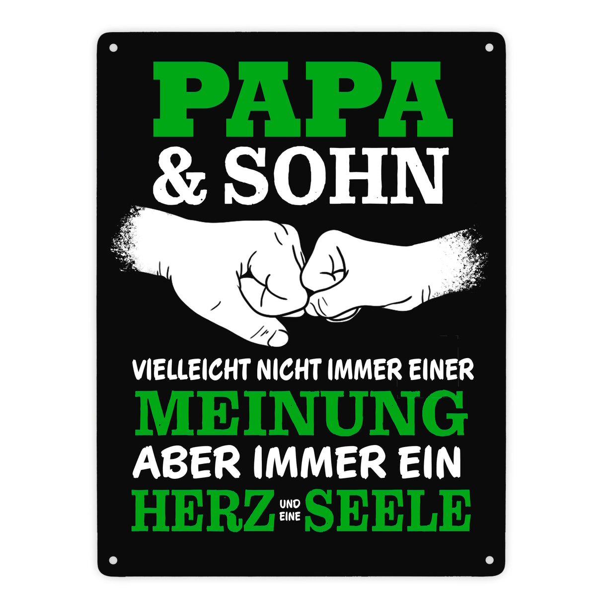 Papa & Sohn, ein Herz und eine Seele Metallschild mit Spruch