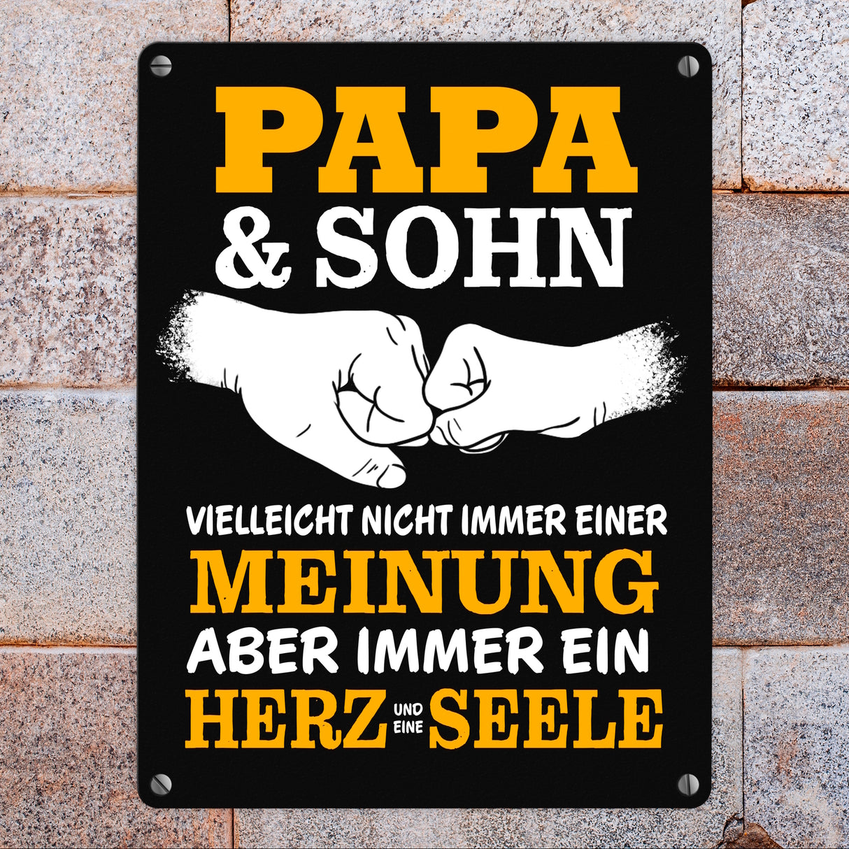 Papa & Sohn, ein Herz und eine Seele Metallschild mit Spruch