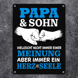 Papa & Sohn, ein Herz und eine Seele Metallschild mit Spruch