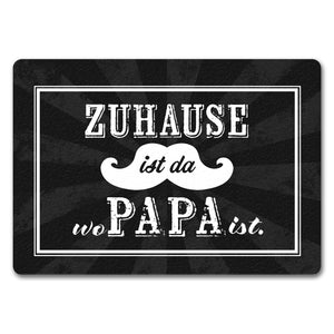 Zuhause ist da wo Papa ist Fußmatte mit Schnauzer
