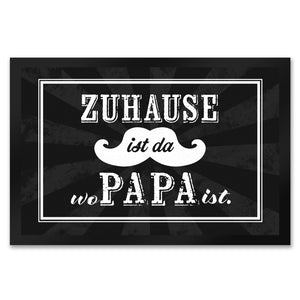 Zuhause ist da wo Papa ist Fußmatte mit Schnauzer