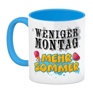 Weniger Montag, mehr Sommer Kaffeebecher
