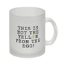 Denglisch Kaffeebecher mit Spruch - This is not the yellow from the egg