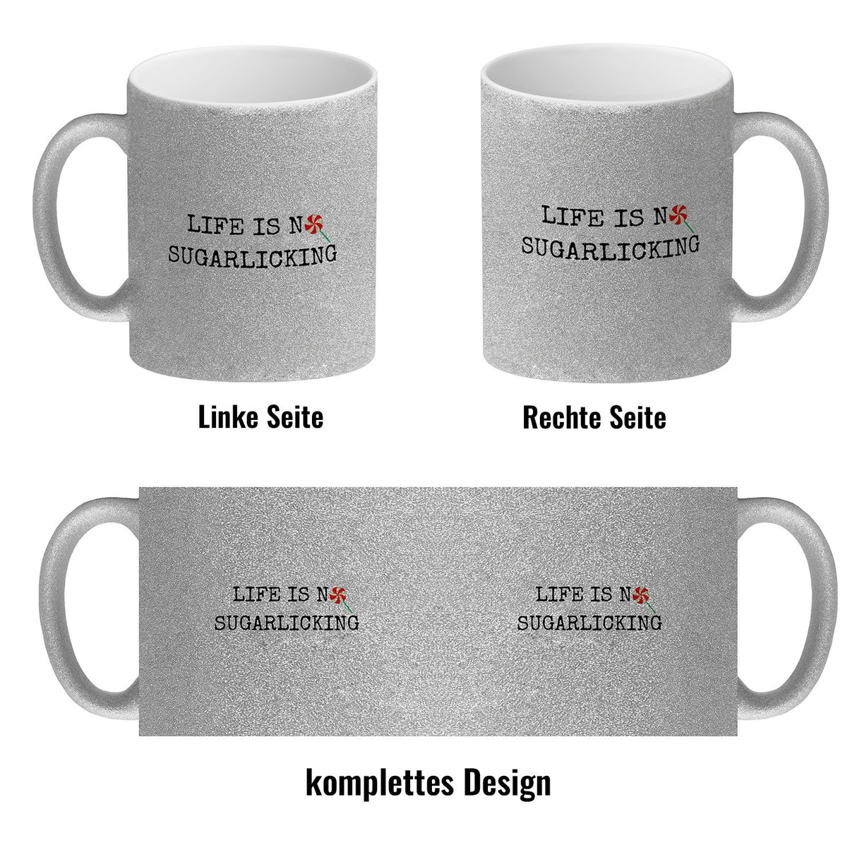 Denglisch Kaffeebecher mit Spruch - Life is no sugarlicking