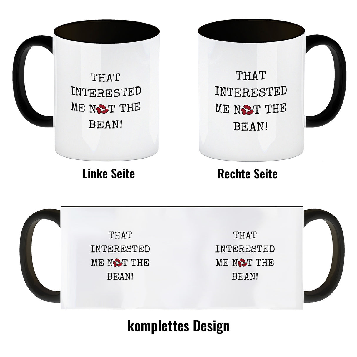 Denglisch Kaffeebecher mit Spruch - That interested me not the bean