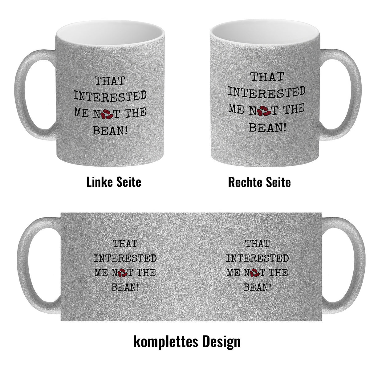 Denglisch Kaffeebecher mit Spruch - That interested me not the bean