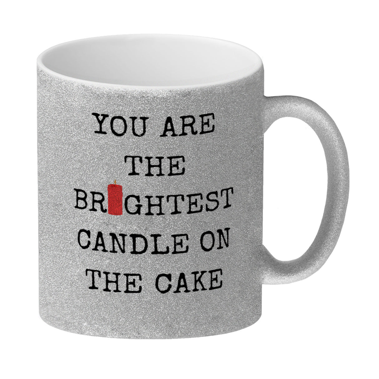 Denglisch Kaffeebecher mit Spruch - You are the brightest candle on the cake