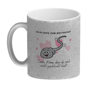 Danke Mama, dass du mich nicht geschluckt hast Kaffeebecher