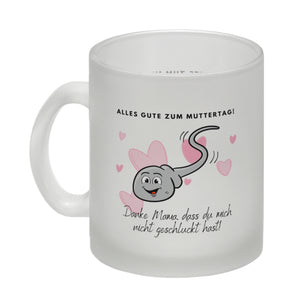 Danke Mama, dass du mich nicht geschluckt hast Kaffeebecher