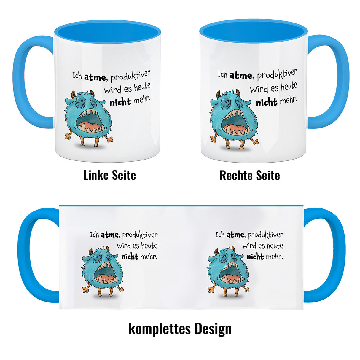 Freches Monster in hellblau Kaffeebecher mit lustigem Spruch