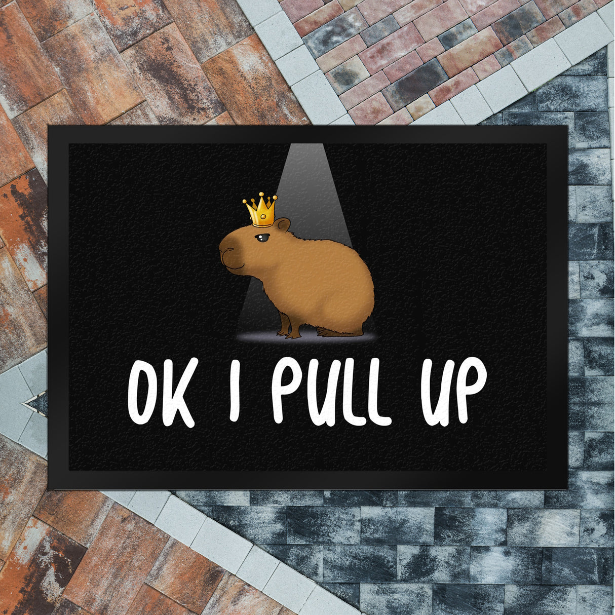 Okay I Pull Up normales Capybara Meme Fußmatte