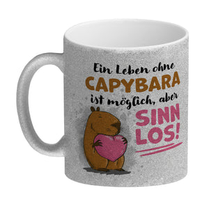 Ein Leben ohne Capybara ist möglich, aber sinnlos Kaffeebecher