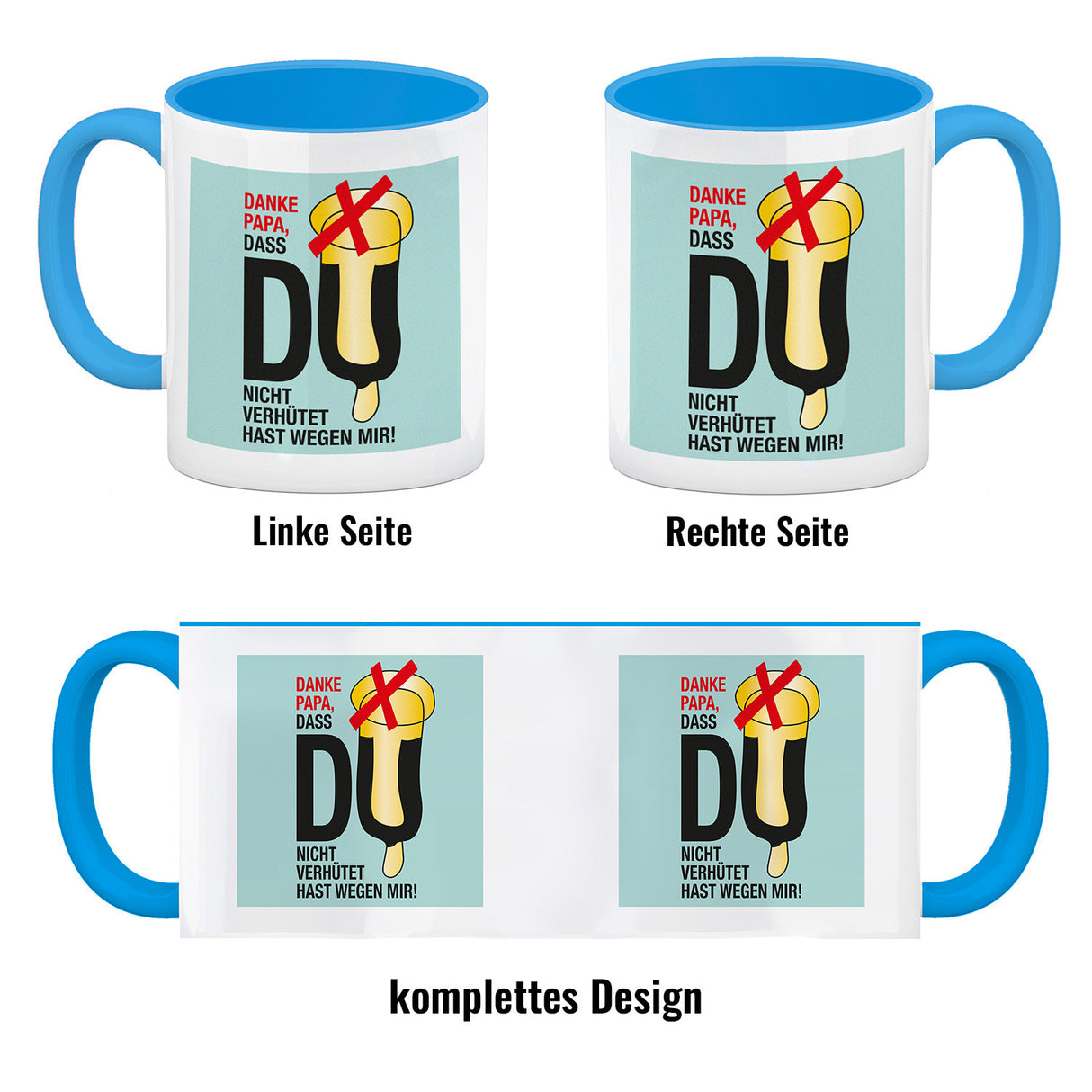 Danke Papa dass du nicht verhütet hast Kaffeebecher in rosa