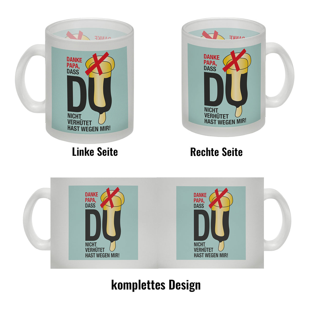 Danke Papa dass du nicht verhütet hast Kaffeebecher in rosa