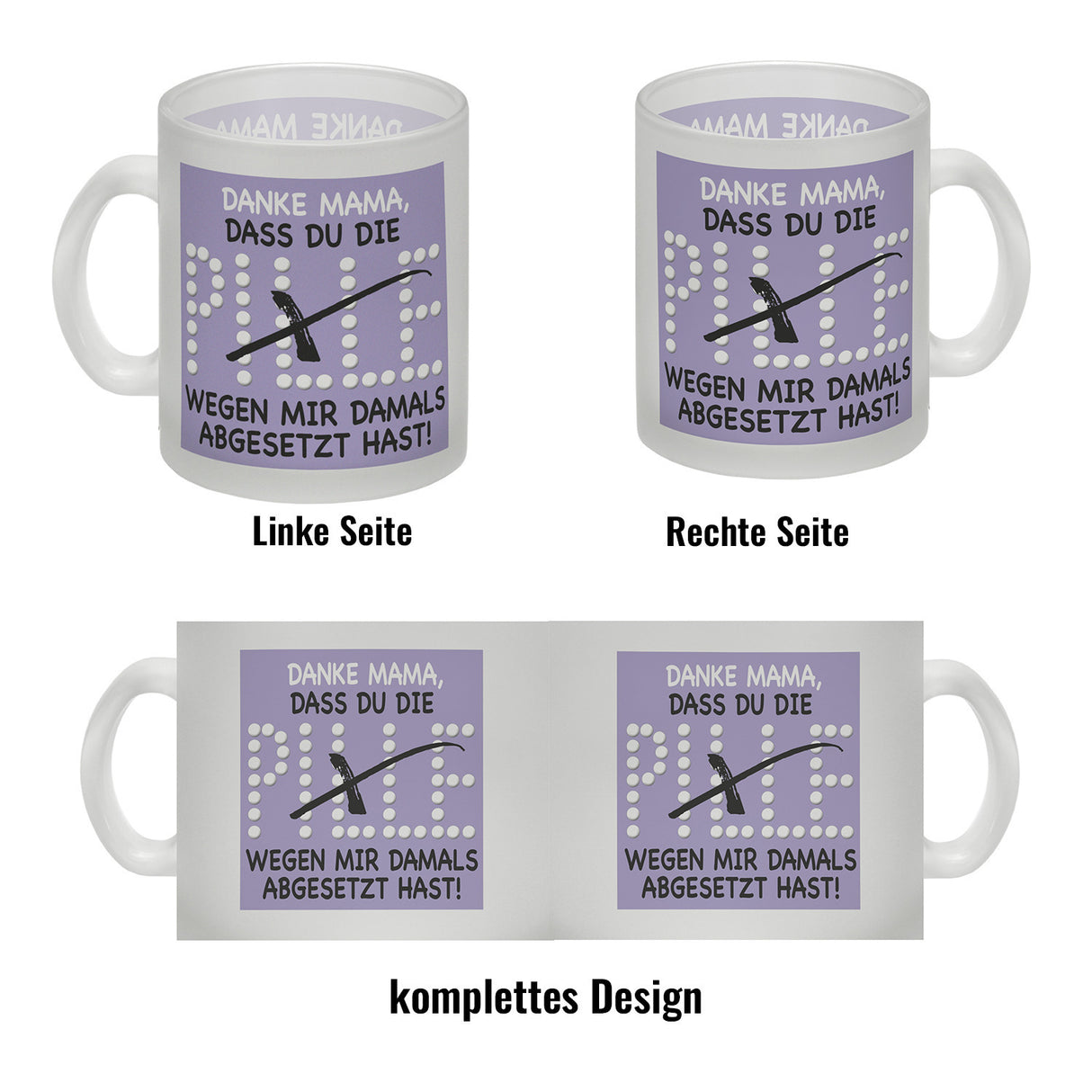 Danke Mama dass du die Pille abgesetzt hast! Kaffeebecher