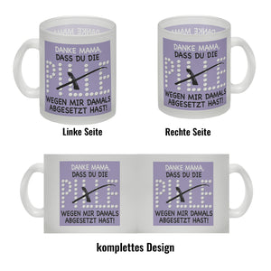 Danke Mama dass du die Pille abgesetzt hast! Kaffeebecher