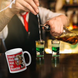 Schmeckt einfach besser mein Wässerchen Kaffeebecher