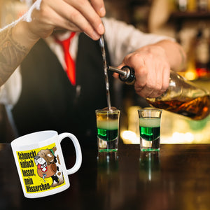 Schmeckt einfach besser mein Wässerchen Kaffeebecher